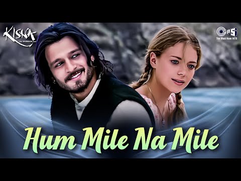 Hum Mile Na Mile Hum Rahe Na Rahe | Kisna | Vivek Oberoi | A.R. Rahman | Udit Narayan, Madhushree