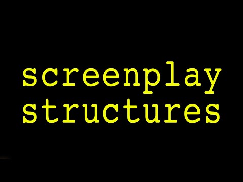 21 Ways To Structure A Screenplay [WRITING MASTERCLASS]