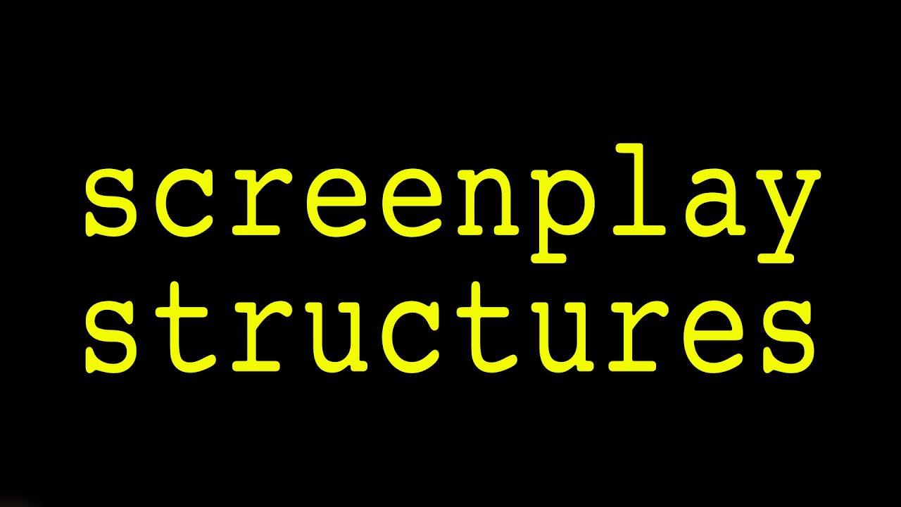 21 Ways To Structure A Screenplay [WRITING MASTERCLASS]