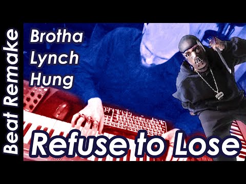 Brotha Lynch Hung - Refuse to Lose (BEAT REMAKE) Instrumental \ Black Realm Media
