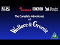 Opening To The Complete Adventures Of Wallace Gromit UK VHS 2000