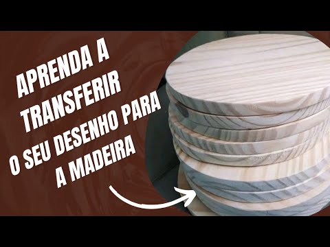 É assim que você vai transferir sua imagem para madeira Simples e Fácil