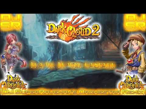 Dark Cloud 2 - Flame Demon Gaspard [DJ SuperRaveman's Orchestra Remix]
