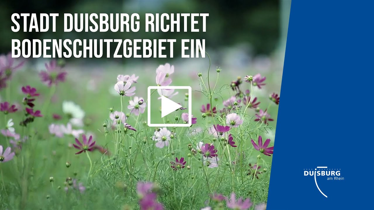 Bodenschutzgebiet Duisburg - Was ihr jetzt wissen müsst
