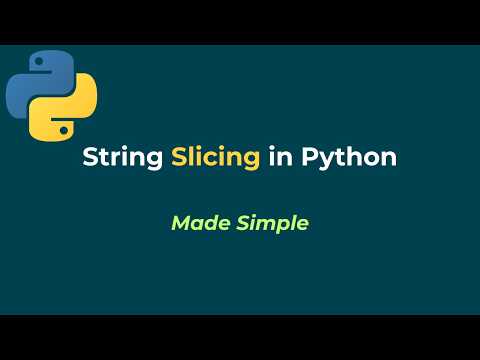 String Slicing In Python Explained Strings In Python Part 2
