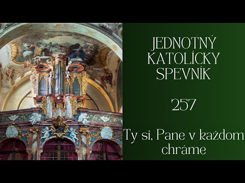 JKS 257 Ty si, Pane v každom chráme
