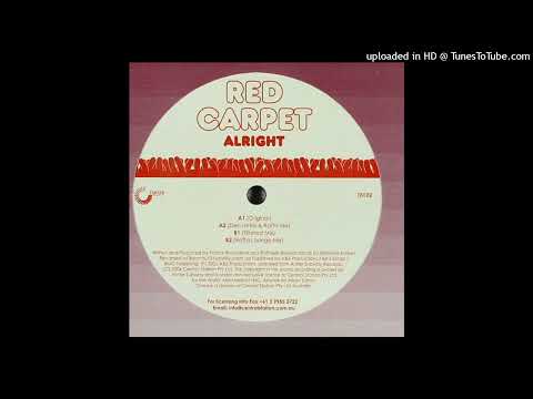 Red Carpet - Alright (Den Hetrix & Raffa Mix) (House) 2004 Vinyl 12"