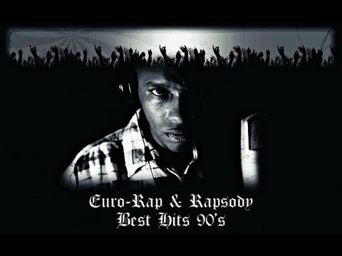 Euro-Rap & Rapsody / Best Hits 90's Part 1