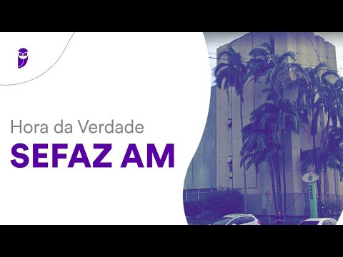 Hora da Verdade SEFAZ AM: Contabilidade - Prof. Silvio Sande