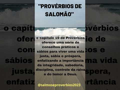 "Provérbios 19: Ensinamentos atemporais para viver uma vida justa e sábia."