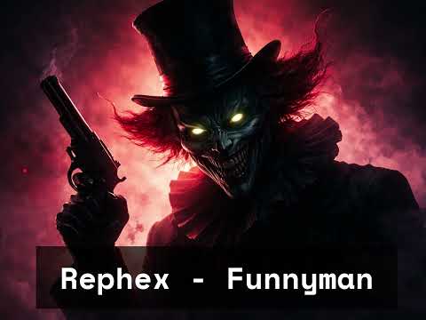 Rephex - Funnyman