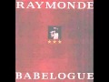 Raymonde - "No One Can Hold A Candle To You ...