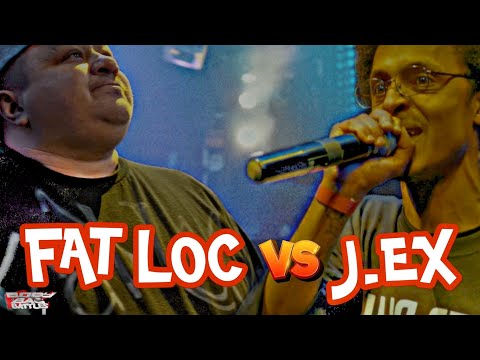 Fat Loc vs J.EX