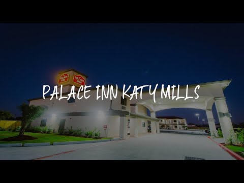 Palace Inn Katy Mills Review - Katy , United States of America