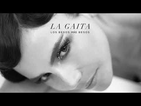 Carolina Gaitán (La Gaita) - Los Besos Más Besos