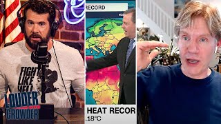 HOTTEST DAY EVER?! SCIENTIST SAYS DON'T WORRY! | Louder with Crowder