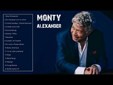 The best of Monty Alexander - Monty Alexander Greatest Hits Full Album