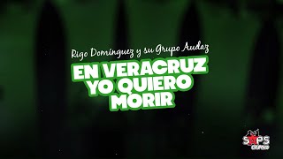 En Veracruz Yo Quiero Morir Music Video