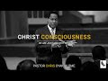 CHRIST Consciousness Pastor Chris Oyakhilome