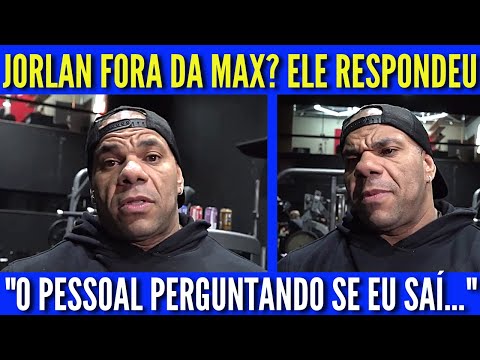 JORLAN SAIU DA MAX?