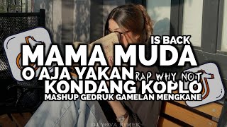 Download lagu DJ MAMA MUDA IS BACK X O AJA YAKAN STYLE KONDANG KOPLO GAMELAN YOVA FVNKY VIRAL TIKTOK mp3