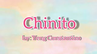 Chinito by: Yeng Constantino (Lyrics)