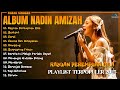 Album Nadin Amizah RAYUAN PEREMPUAN GILA BERTAUT Song Playlist Terbaru Lagu Terpopuler