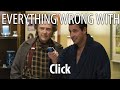 Everything Wrong With Click in 20 Minutes or Less