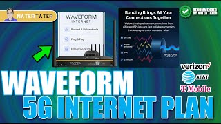 ✅ NEW RELEASE - Waveform Internet - 5G Home Internet - Bonded Dual Carrier Service