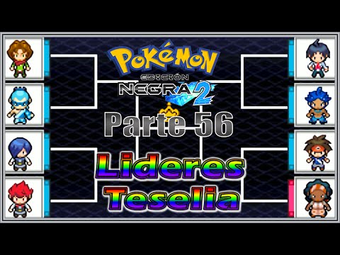 Pokémon Negro 2 #56: "Torneo de Lideres de Teselia"