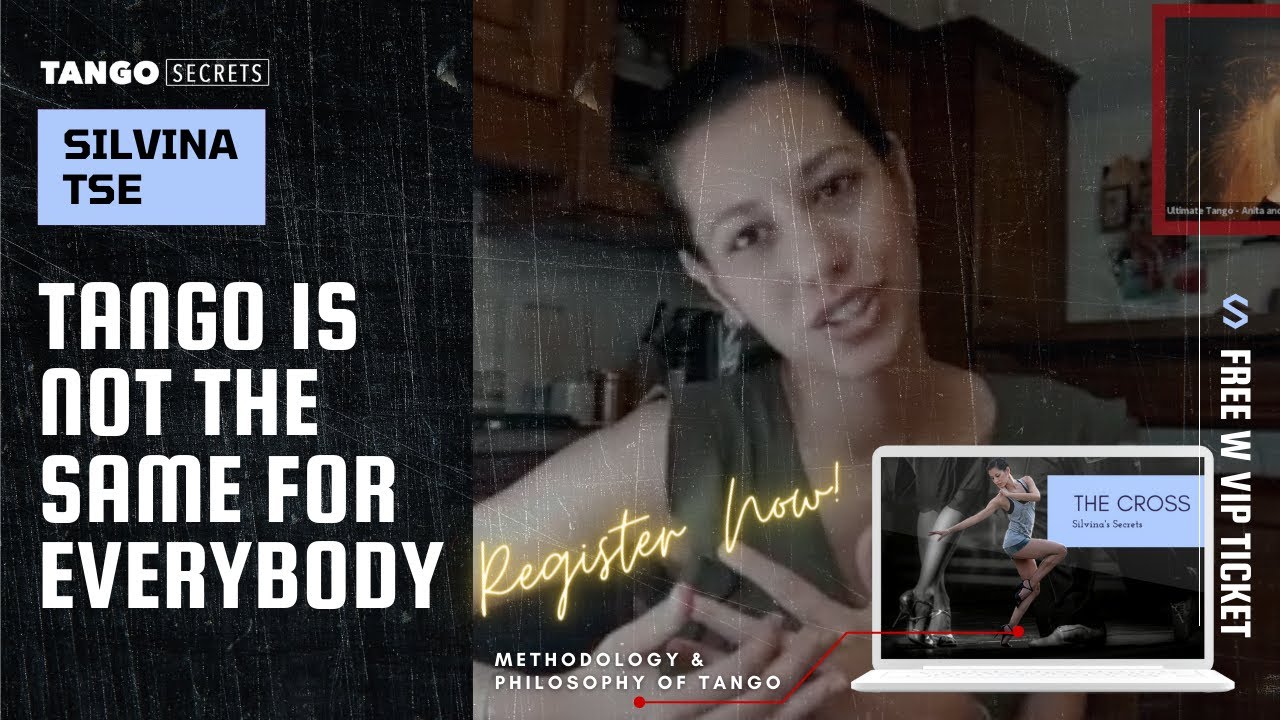 Ultimate Tango Wisdom presents Tango Secrets, Silvina Tse - Tango is not the same for everybody