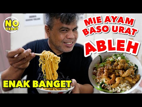 MIE AYAM BASO URAT ABLEH - ENAK BANGET