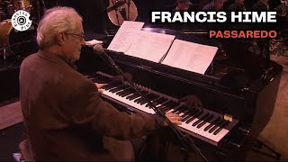 Passaredo | Francis Hime (Vídeo Oficial)