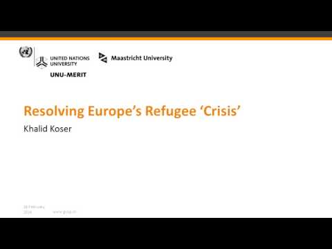 Resolving Europe's Refugee Crisis: Prof. Khalid Koser