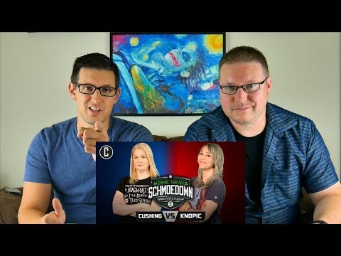 Schmoedown Reaction - Cushing v Knopic - Innergeekdom - 8/7/18