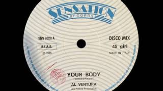 Al Ventura - Your Body [ITALO-DISCO] [1985]