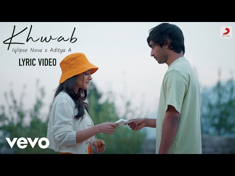 Khwab - Official Lyric Video | Iqlipse Nova | Aditya A