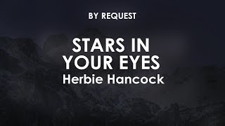 Stars in Your Eyes | Herbie Hancock