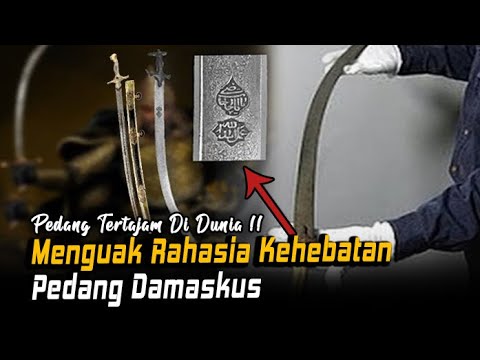 PEDANG TERKUAT & PALING TAJAM - Menguak Fakta Pedang Damaskus Milik Salahuddin Al-Ayyubi