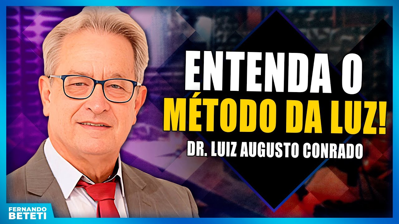 A Luz Que Faz Tumores Desaparecerem? - Dr. Luiz Augusto Conrado - Fernando Beteti
