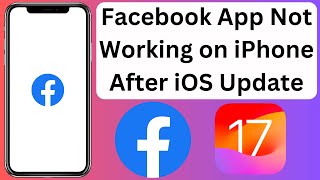 How To Fix Facebook App Not Working on iPhone after iOS Update