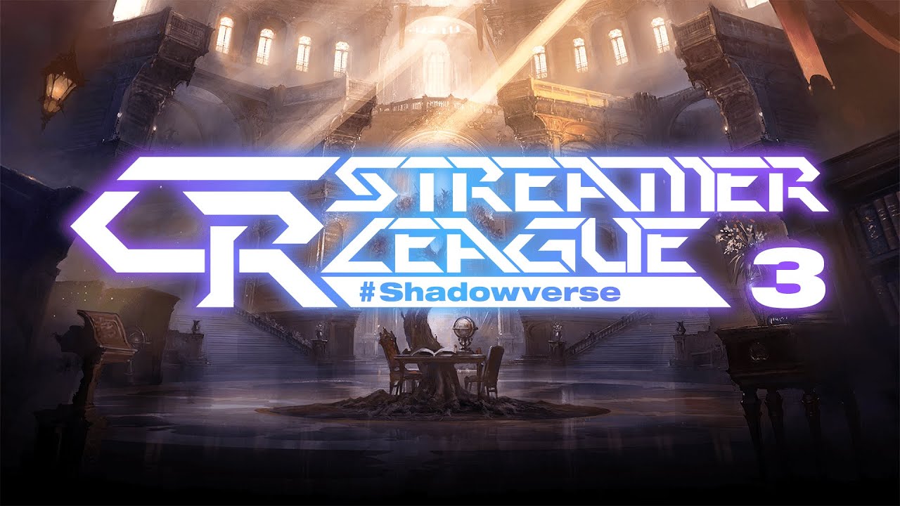 第3節 CR Streamer League Shadowverse