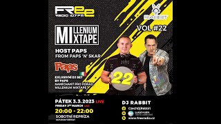 dj-rabbit - MilleniumMixtape 22. - 3.3.2023 / freeradio.cz / incl. Paps from Paps&#39;n&#39;Skar Mix