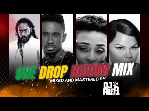 ONEDROP REGGAE RIDDIM MIX [DJ ALFA] CHRIS MARTIN|CE'CILE|ALAINE|BUSY SIGNAL|ETANA|TARRUS RILEY