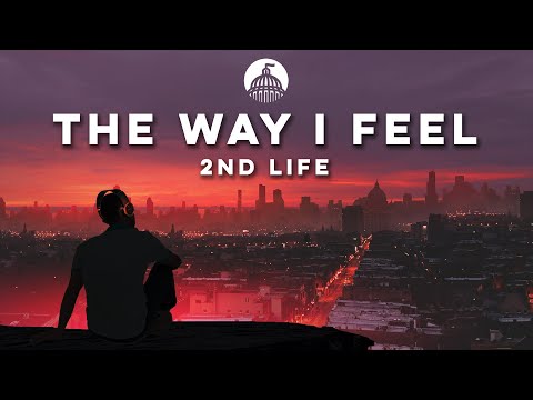 2nd Life, Stephen Geisler - The Way I Feel