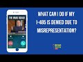 What Can I Do If My I-485 Is Denied Due To Misrepresentation?