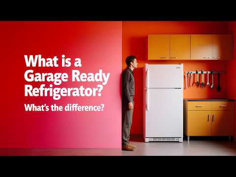 Garage Ready Refrigerators - What They Are, Why They Matter & Should You Get One?