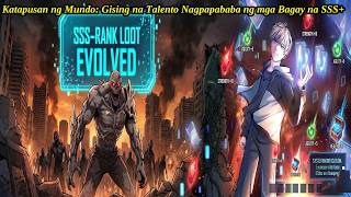 Katapusan ng Mundo: Gising na Talento Nagpapababa ng mga Bagay na SSS+ | Manhwa Tagalog