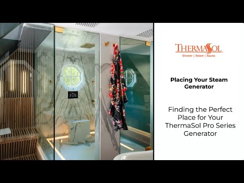 Placing Your Steam Generator