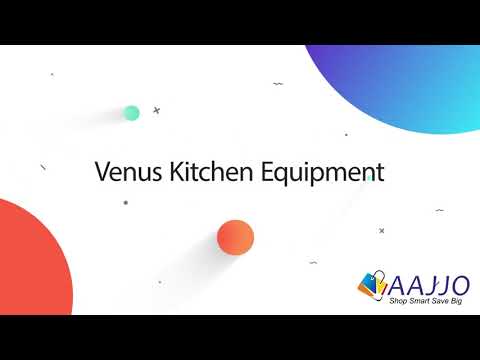 About Venus kitchen equipment